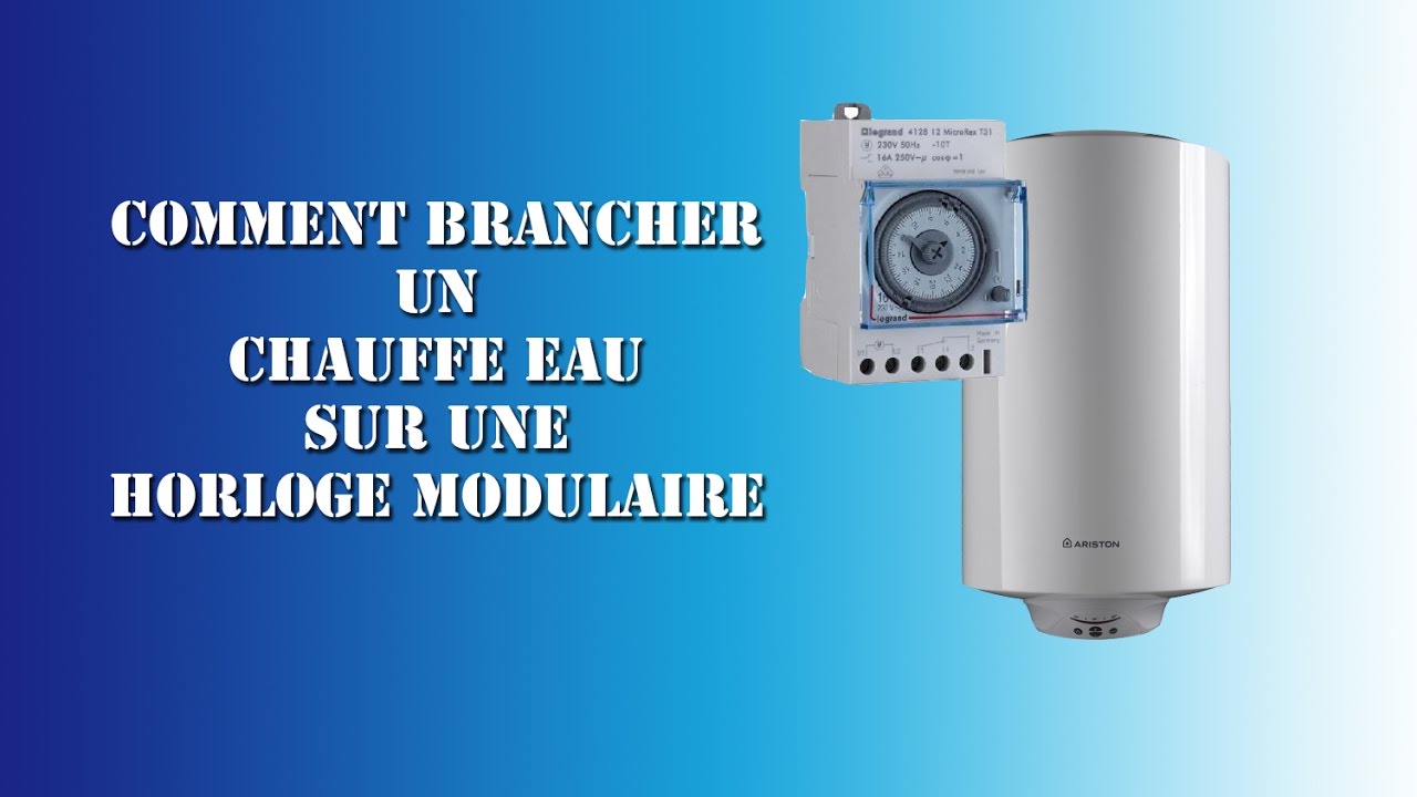 Schema electrique horloge pour chauffe eau